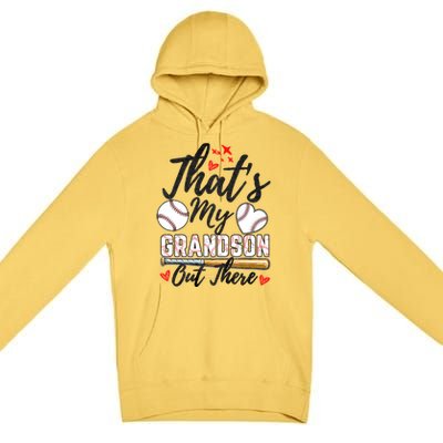 ThatS My Grandson Out There Baseball Grandma MotherS Day Premium Pullover Hoodie