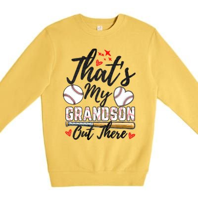 ThatS My Grandson Out There Baseball Grandma MotherS Day Premium Crewneck Sweatshirt