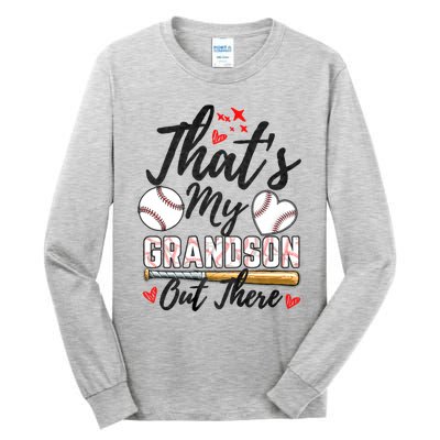 ThatS My Grandson Out There Baseball Grandma MotherS Day Tall Long Sleeve T-Shirt