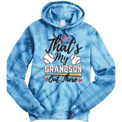 ThatS My Grandson Out There Baseball Grandma MotherS Day Tie Dye Hoodie