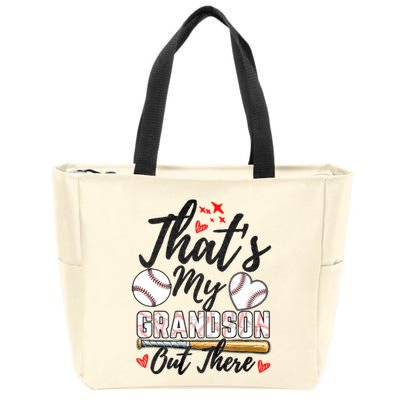 ThatS My Grandson Out There Baseball Grandma MotherS Day Zip Tote Bag