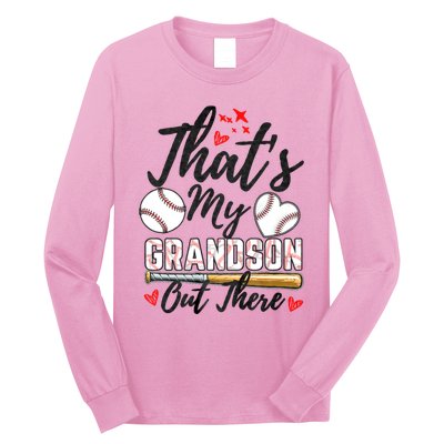 ThatS My Grandson Out There Baseball Grandma MotherS Day Long Sleeve Shirt