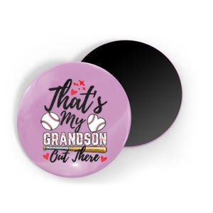 ThatS My Grandson Out There Baseball Grandma MotherS Day Magnet