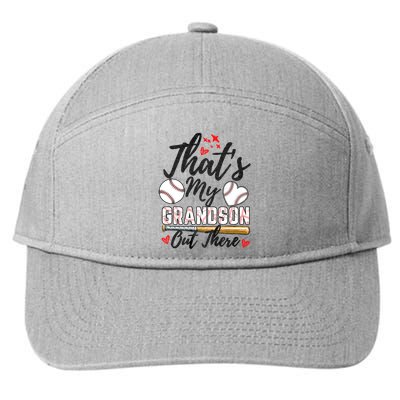 ThatS My Grandson Out There Baseball Grandma MotherS Day 7-Panel Snapback Hat