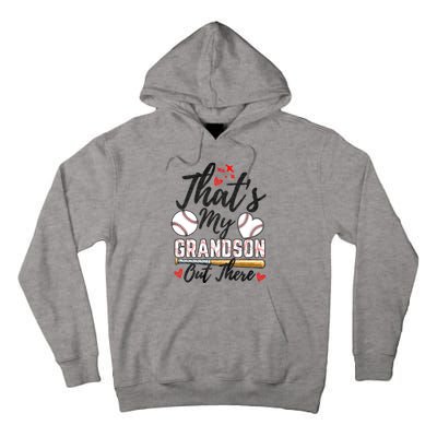 ThatS My Grandson Out There Baseball Grandma MotherS Day Tall Hoodie