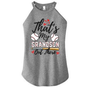 ThatS My Grandson Out There Baseball Grandma MotherS Day Women's Perfect Tri Rocker Tank