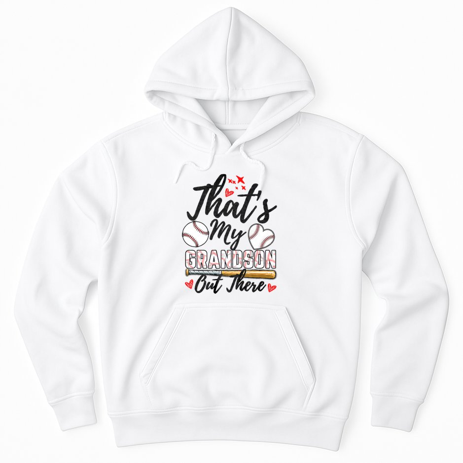 ThatS My Grandson Out There Baseball Grandma MotherS Day Hoodie