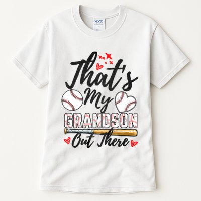 ThatS My Grandson Out There Baseball Grandma MotherS Day Tall T-Shirt