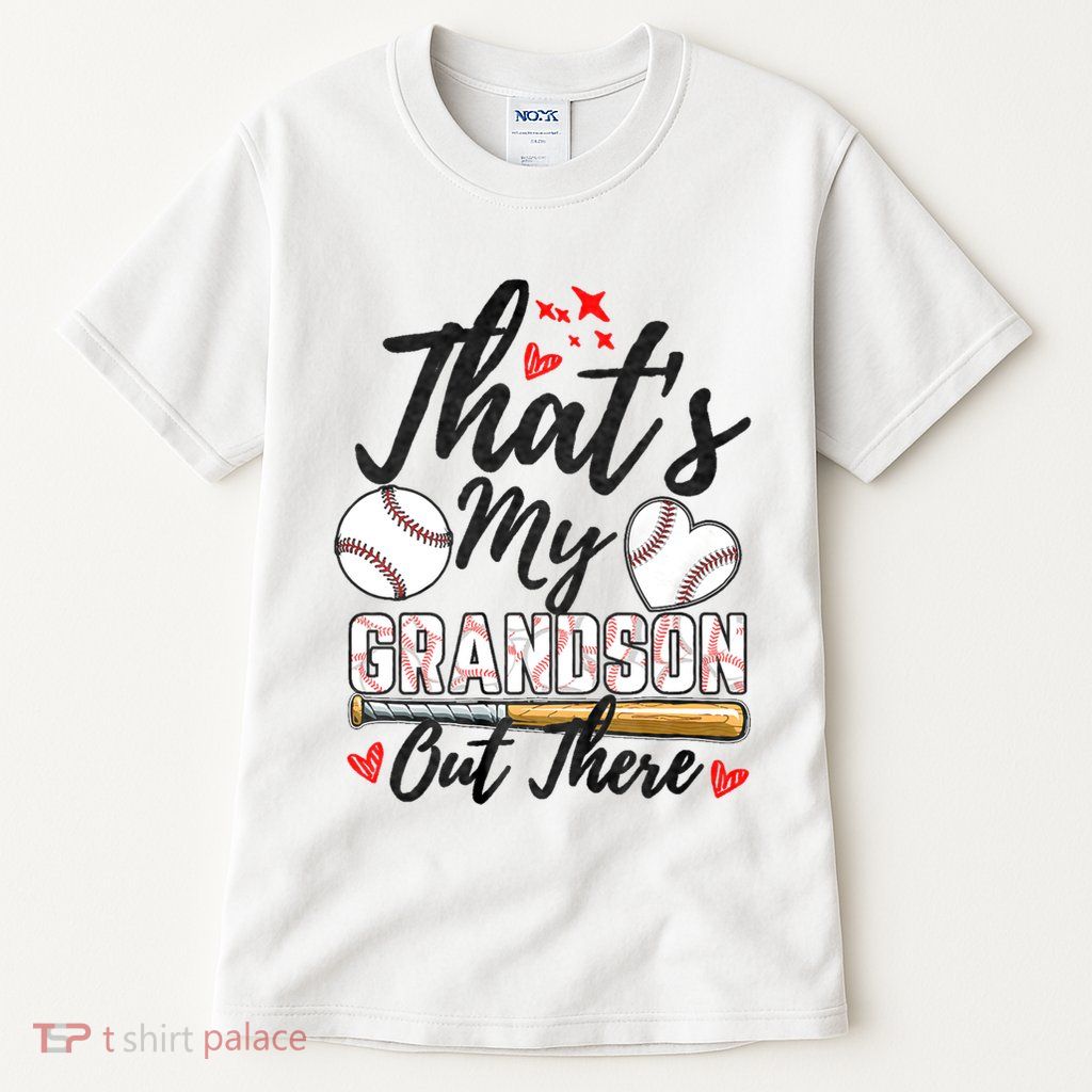 ThatS My Grandson Out There Baseball Grandma MotherS Day Tall T-Shirt