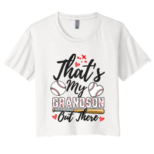 ThatS My Grandson Out There Baseball Grandma MotherS Day Crop Top
