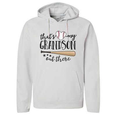 ThatS My Grandson Out There Baseball Grandma MotherS Day Performance Fleece Hoodie