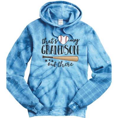 ThatS My Grandson Out There Baseball Grandma MotherS Day Tie Dye Hoodie