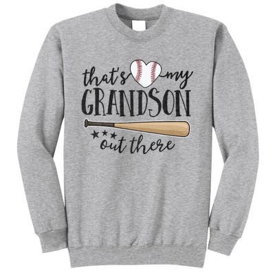 ThatS My Grandson Out There Baseball Grandma MotherS Day Tall Sweatshirt