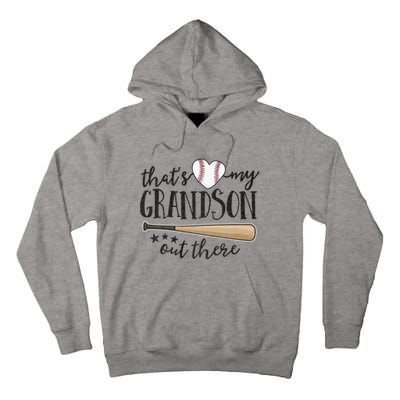 ThatS My Grandson Out There Baseball Grandma MotherS Day Tall Hoodie