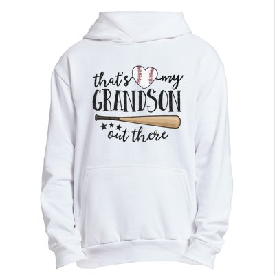 ThatS My Grandson Out There Baseball Grandma MotherS Day Urban Pullover Hoodie