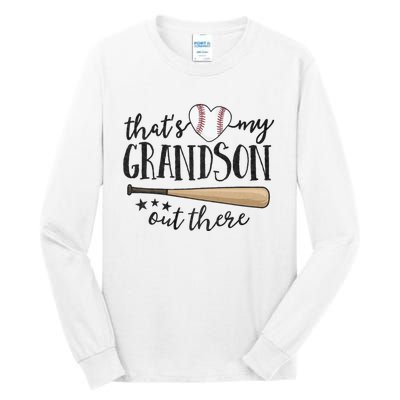 ThatS My Grandson Out There Baseball Grandma MotherS Day Tall Long Sleeve T-Shirt