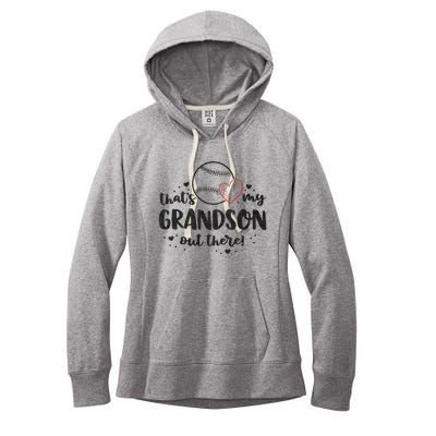 ThatS My Grandson Out There Baseball Grandma MotherS Day Women's Fleece Hoodie