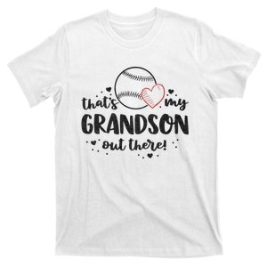 ThatS My Grandson Out There Baseball Grandma MotherS Day T-Shirt