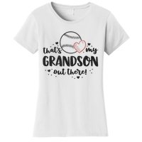 ThatS My Grandson Out There Baseball Grandma MotherS Day Women's T-Shirt