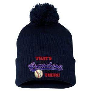 That's My Grandson Out There Baseball Grandma Mother's Day Pom Pom 12in Knit Beanie