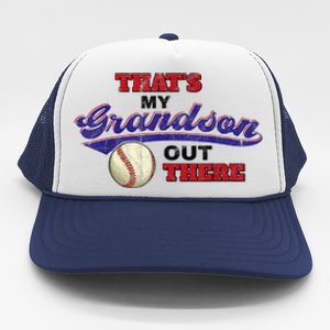 That's My Grandson Out There Baseball Grandma Mother's Day Trucker Hat