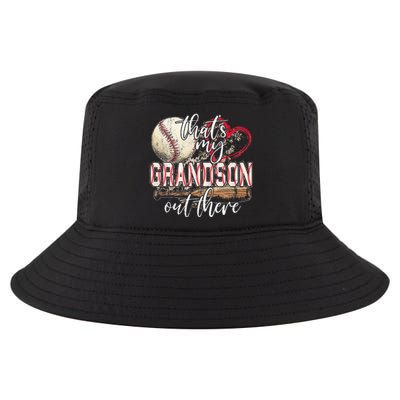 Thats My Grandson Out There Baseball Grandma Mothers Day Cool Comfort Performance Bucket Hat