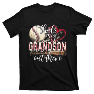 Thats My Grandson Out There Baseball Grandma Mothers Day T-Shirt