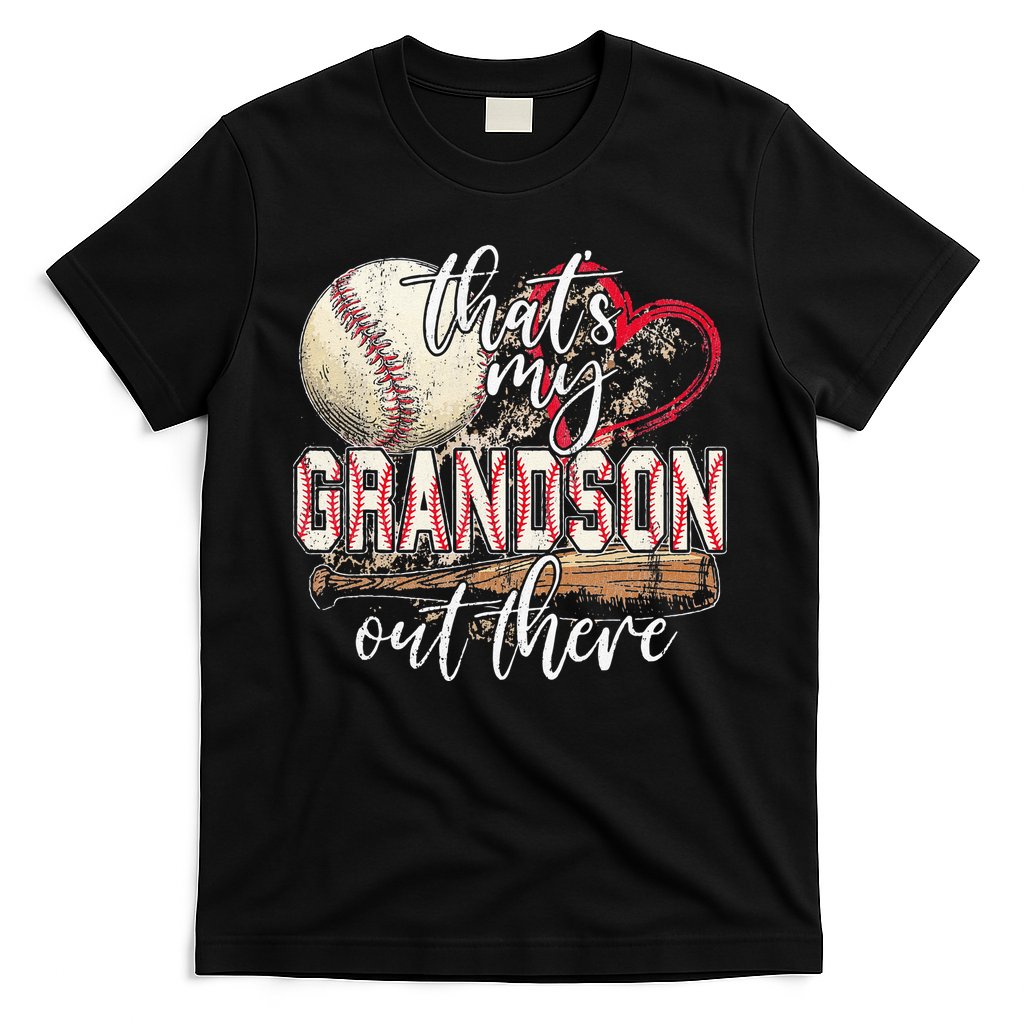 Thats My Grandson Out There Baseball Grandma Mothers Day T-Shirt