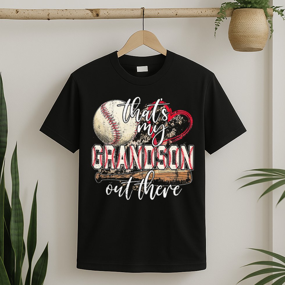 Thats My Grandson Out There Baseball Grandma Mothers Day T-Shirt