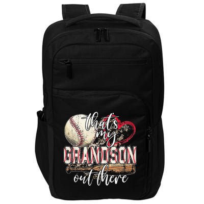 Thats My Grandson Out There Baseball Grandma Mothers Day Impact Tech Backpack