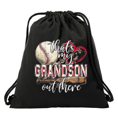 Thats My Grandson Out There Baseball Grandma Mothers Day Drawstring Bag