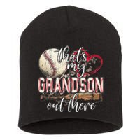 Thats My Grandson Out There Baseball Grandma Mothers Day Short Acrylic Beanie