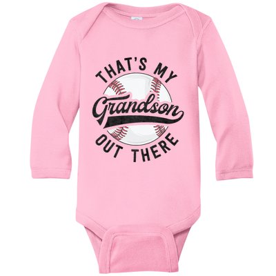 ThatS My Grandson Out There Baseball For Grandpa Grandma Baby Long Sleeve Bodysuit