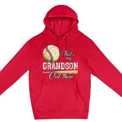 ThatS My Grandson Out There Baseball Grandma MotherS Day Premium Pullover Hoodie