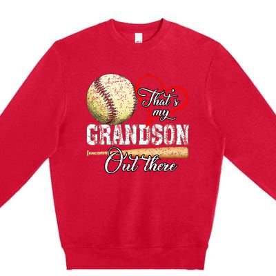 ThatS My Grandson Out There Baseball Grandma MotherS Day Premium Crewneck Sweatshirt