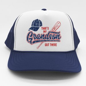 Thats My Grandson Out There Baseball Grandma Mothers Day Trucker Hat