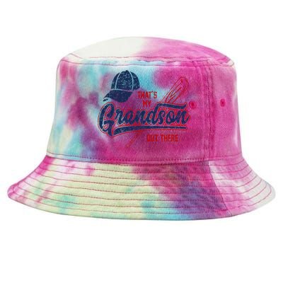 Thats My Grandson Out There Baseball Grandma Mothers Day Tie-Dyed Bucket Hat