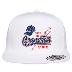 Thats My Grandson Out There Baseball Grandma Mothers Day Flat Bill Trucker Hat