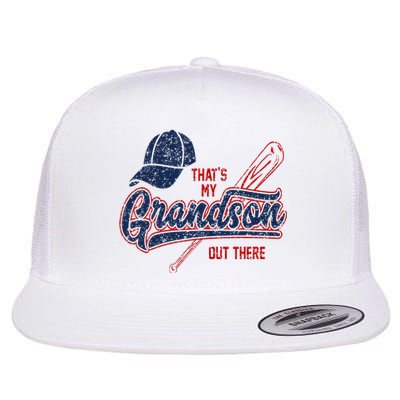 Thats My Grandson Out There Baseball Grandma Mothers Day Flat Bill Trucker Hat