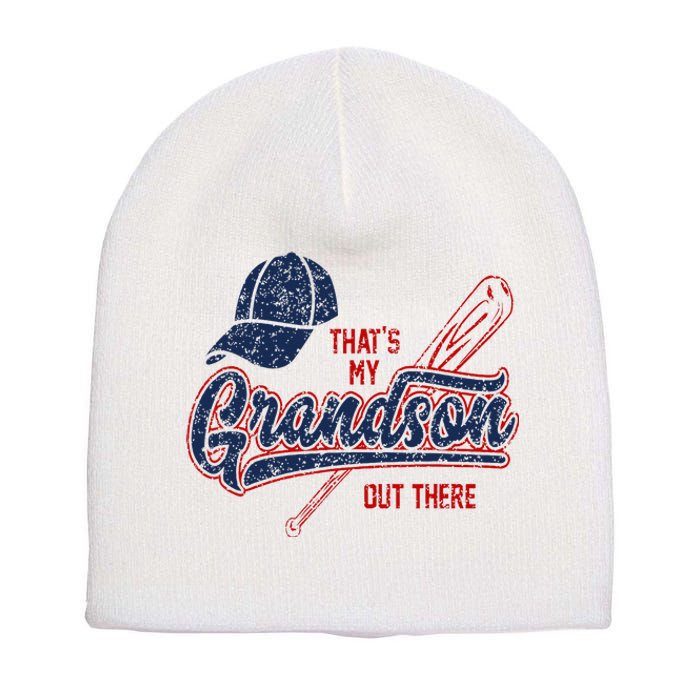 Thats My Grandson Out There Baseball Grandma Mothers Day Short Acrylic Beanie