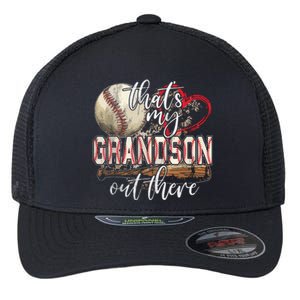 That's My Grandson Out There Baseball Grandma Mother's Day Flexfit Unipanel Trucker Cap