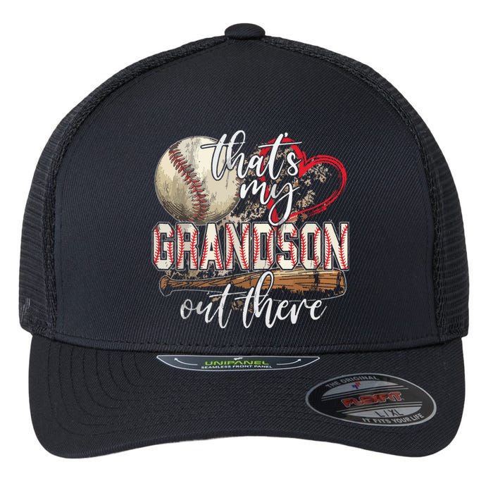 That's My Grandson Out There Baseball Grandma Mother's Day Flexfit Unipanel Trucker Cap