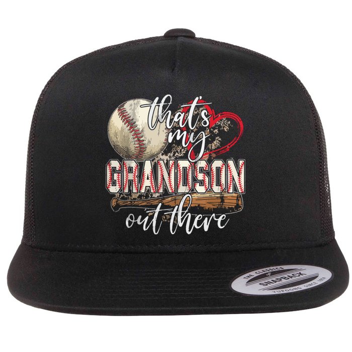 That's My Grandson Out There Baseball Grandma Mother's Day Flat Bill Trucker Hat