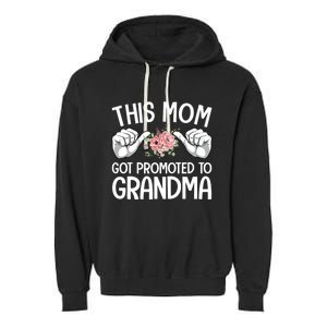 This Mom Got Promoted To Grandma Flower Art Garment-Dyed Fleece Hoodie