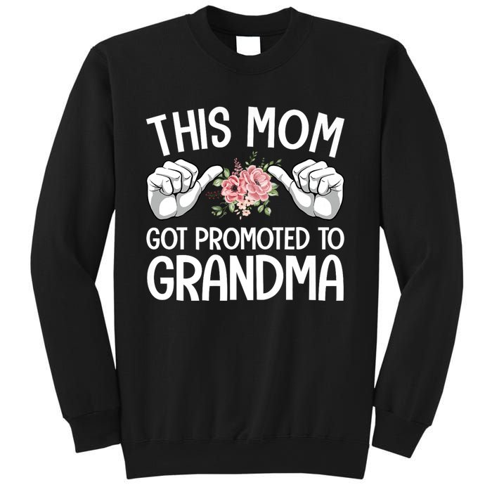 This Mom Got Promoted To Grandma Flower Art Sweatshirt