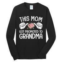 This Mom Got Promoted To Grandma Flower Art Tall Long Sleeve T-Shirt