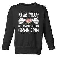 This Mom Got Promoted To Grandma Flower Art Toddler Sweatshirt