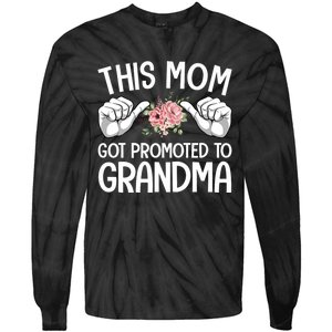 This Mom Got Promoted To Grandma Flower Art Tie-Dye Long Sleeve Shirt