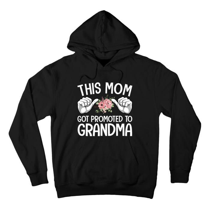 This Mom Got Promoted To Grandma Flower Art Tall Hoodie