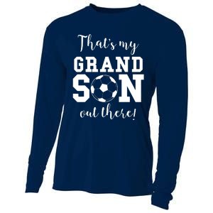 Thats My Grandson Out There Soccer Grandma Grandpa Cooling Performance Long Sleeve Crew